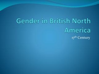 Gender in British North America