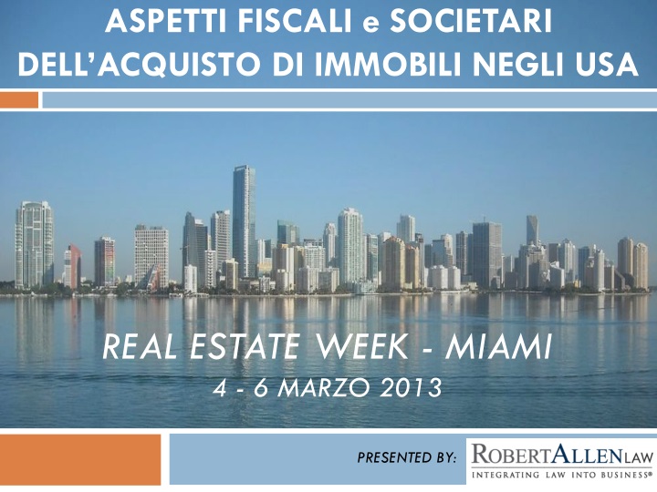 real estate week miami 4 6 marzo 2013