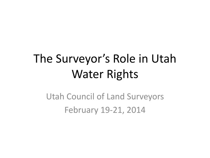 the surveyor s role in utah water rights