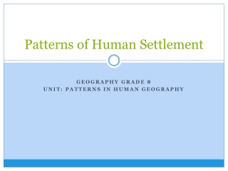 Patterns of Human Settlement