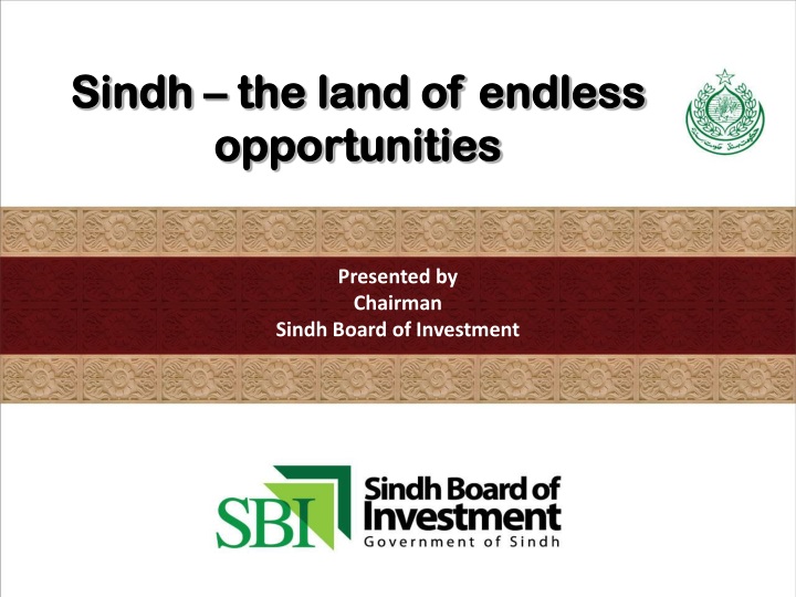 sindh the land of endless opportunities