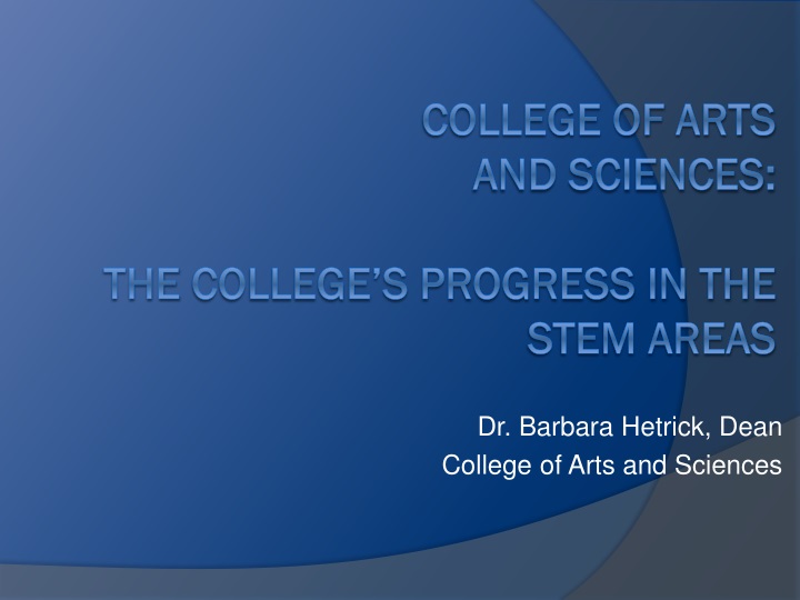 dr barbara hetrick dean college of arts and sciences
