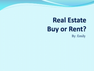 Real Estate Buy or Rent?