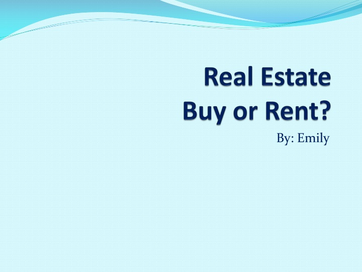 real estate buy or rent
