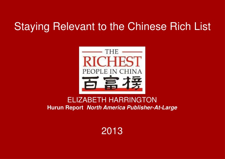 staying relevant to the chinese rich list