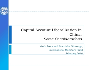 Capital Account Liberalization in China: Some Considerations