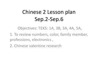 Chinese 2 Lesson plan Sep.2-Sep.6