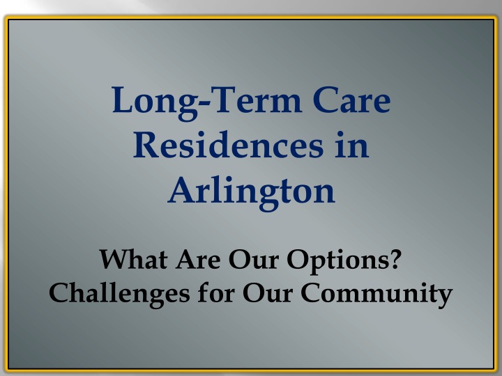 long term care residences in arlington what