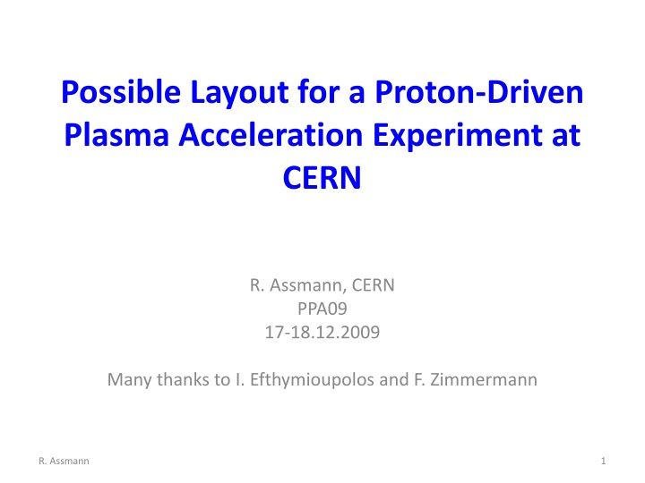 possible layout for a proton driven plasma acceleration experiment at cern