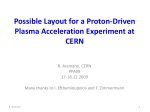 Possible Layout for a Proton-Driven Plasma Acceleration Experiment at CERN - slide 1