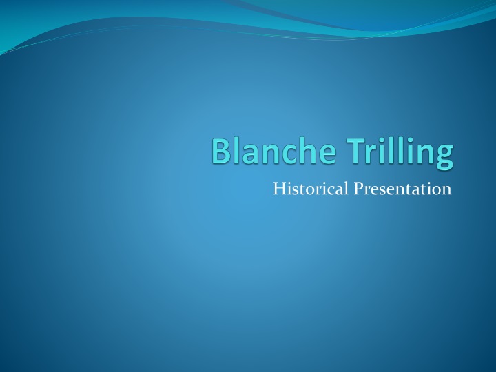 blanche trilling