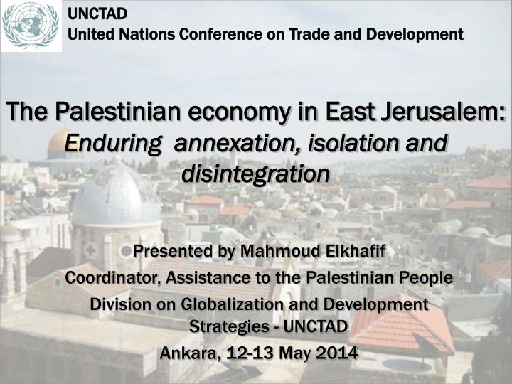 the palestinian economy in east jerusalem enduring annexation isolation and disintegration