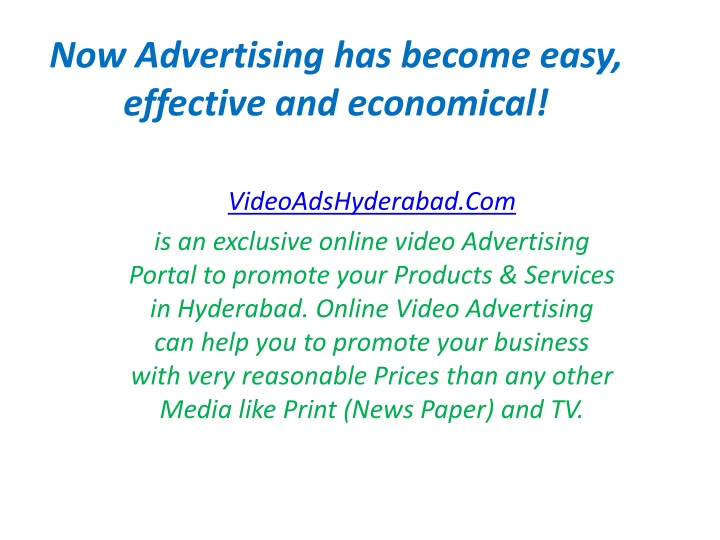 now advertising has become easy effective and economical