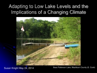 Adapting to Low Lake Levels and the Implications of a Changing Climate