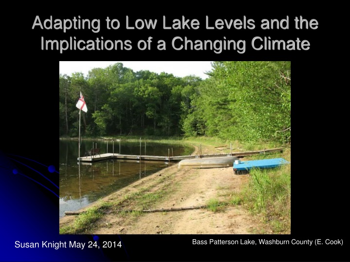 adapting to low lake levels and the implications of a changing climate