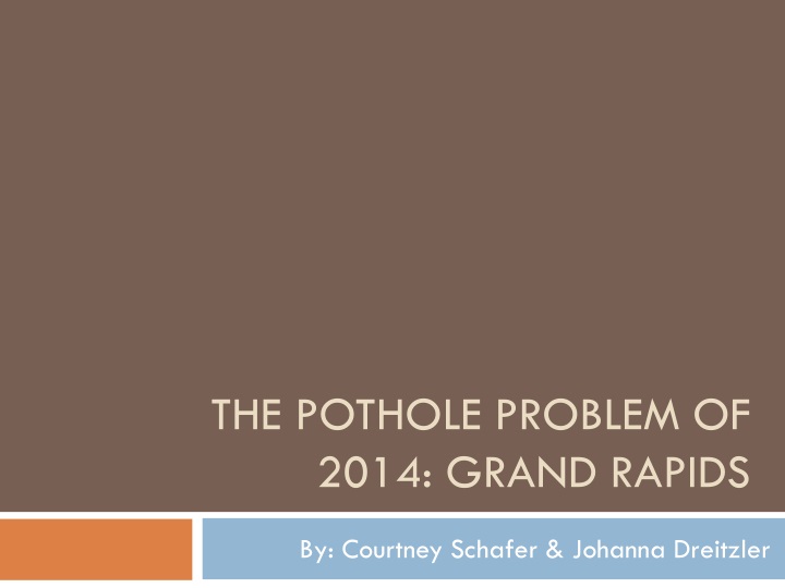 the pothole problem of 2014 grand rapids