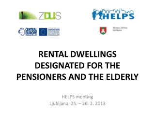 RENTAL DWELLINGS DESIGNATED FOR THE PENSIONERS AND THE ELDERLY