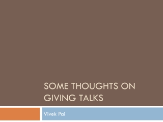Some thoughts on giving talks