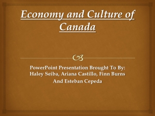 Economy and Culture of Canada