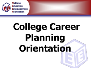 College Career Planning Orientation