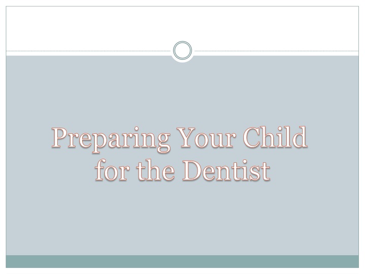 preparing your child for the dentist