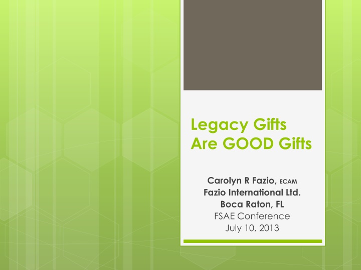 legacy gifts are good gifts