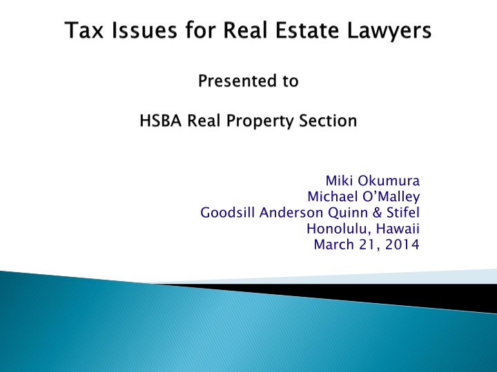 tax issues for real estate lawyers presented to hsba real property section