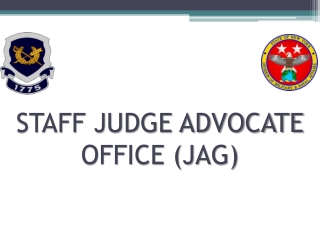 STAFF JUDGE ADVOCATE OFFICE (JAG)