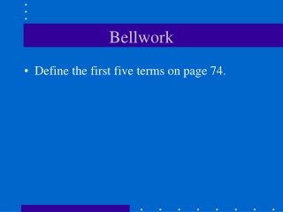 Bellwork