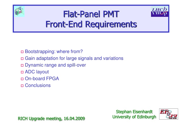 flat panel pmt front end requirements