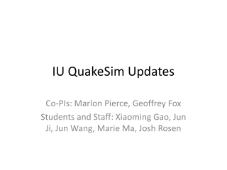 IU QuakeSim Updates