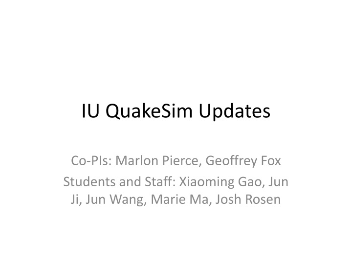 iu quakesim updates