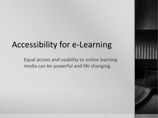Accessibility for e-Learning