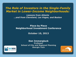 The Role of Investors in the Single-Family Market in Lower-Income Neighborhoods: