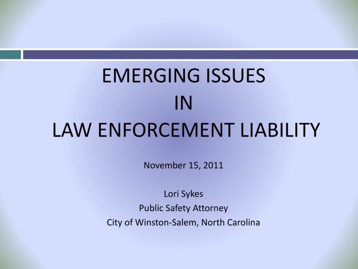 emerging issues in law enforcement liability