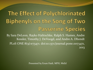 The Effect of Polychlorinated Biphenyls on the Song of Two Passerine Species