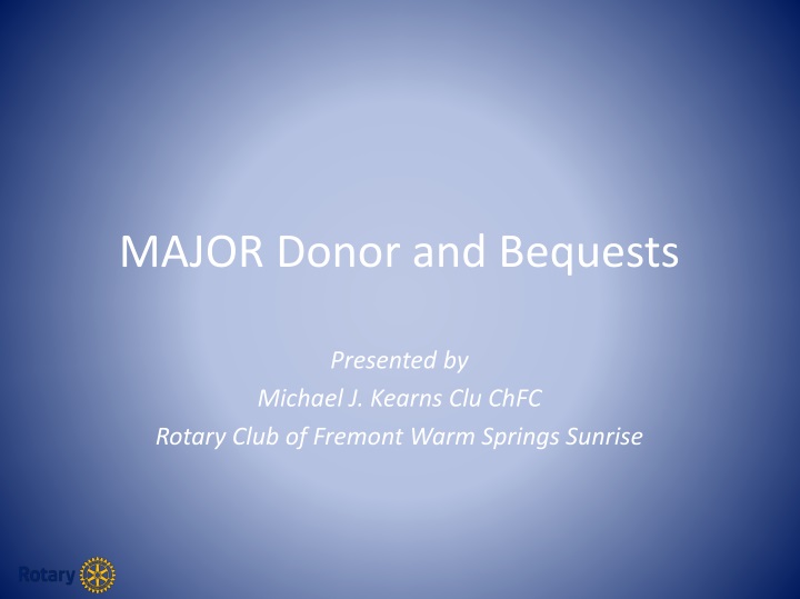 major donor and bequests