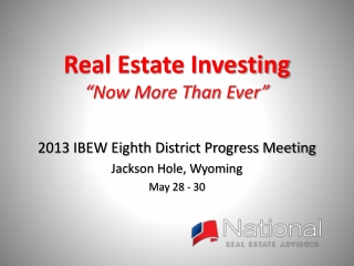 Real Estate Investing “ Now More Than Ever”