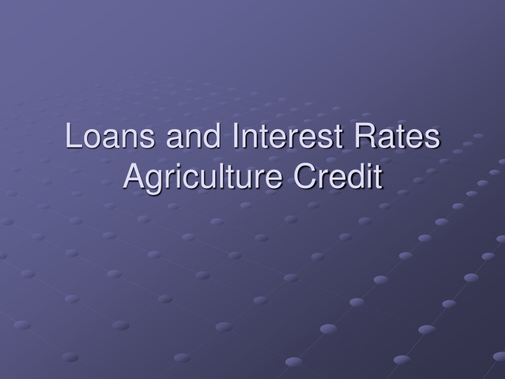 loans and interest rates agriculture credit