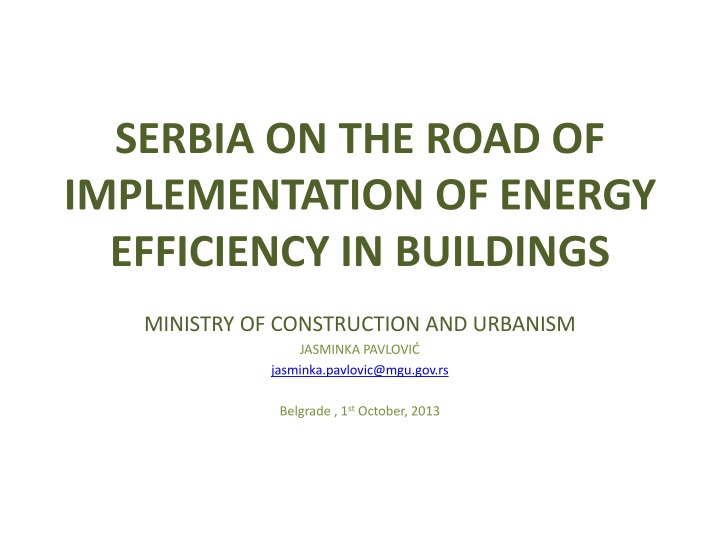 s erbia on the road of implementation of energy efficiency in buildings