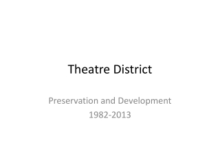 Theatre District