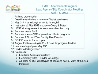 ExCEL After School Program Lead Agency/Site Coordinator Meeting April 16, 2013