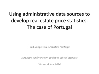 Using administrative data sources to develop real estate price statistics: The case of Portugal