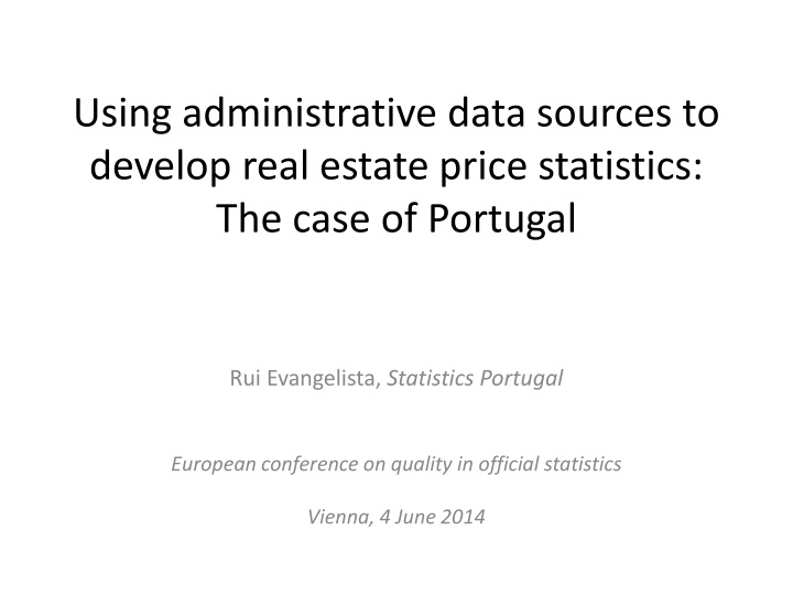 using administrative data sources to develop real estate price statistics the case of portugal
