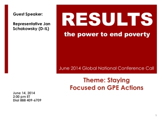 June 2014 Global National Conference Call Theme: Staying Focused on GPE Actions