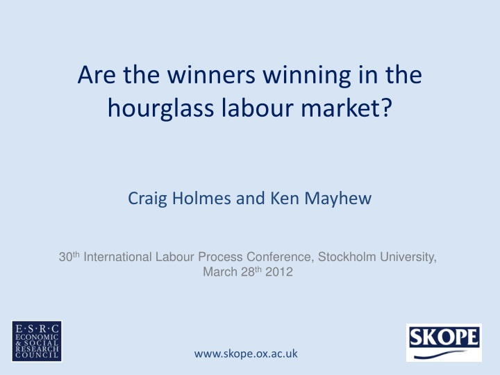 are the winners winning in the hourglass labour market