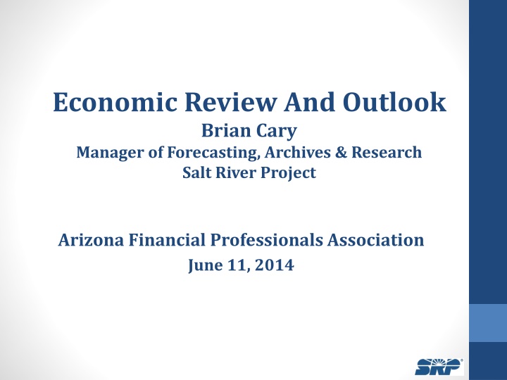 economic review and outlook brian cary manager