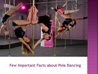 Few Facts about Pole Dancing - PoleAtes