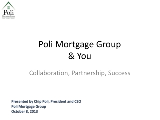 Poli Mortgage Group &amp; You