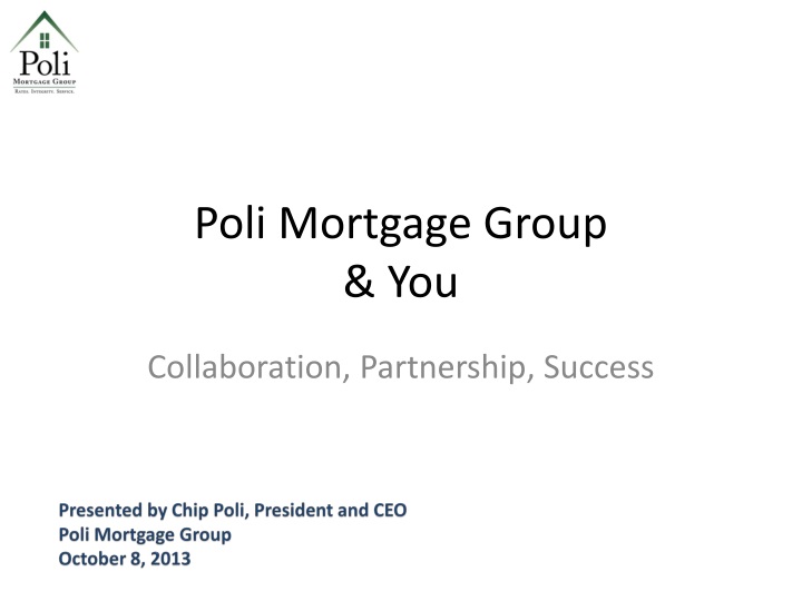 poli mortgage group you